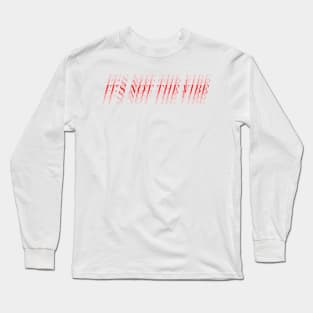 It's Not The Vibe Long Sleeve T-Shirt